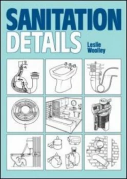 Image of Sanitation Details in Si Metric by L. Woolley Book
