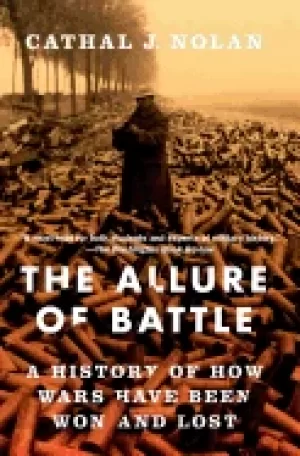 Image of allure of battle a history of how wars have been won and lost