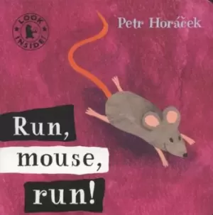 Image of Run mouse run by Petr Horacek