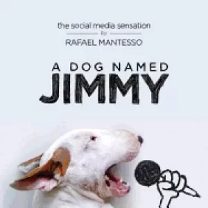 Image of dog named jimmy the social media sensation