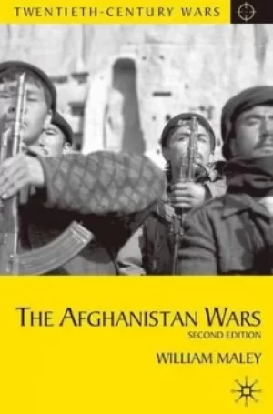Image of The Afghanistan wars by William Maley