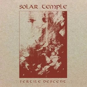 Image of Solar Temple - Fertile Descent Vinyl