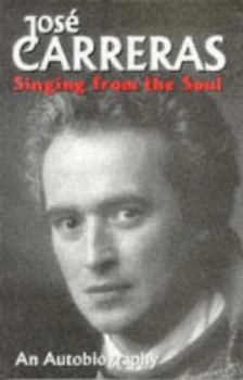 Image of Singing from the Soul by Jos Carreras Book