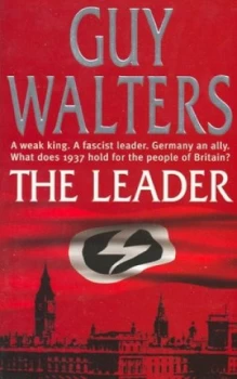 Image of The Leader by Guy Walters Paperback
