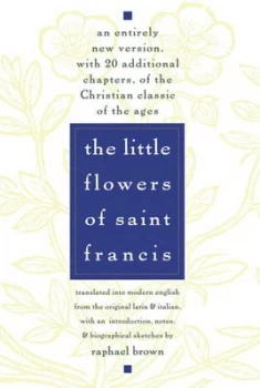 Image of The Little Flowers of St. Francis by Raphael Brown Book