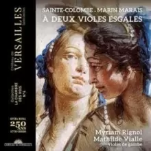 image of Sainte-Colombe & Marin Marais: A Deux Violes Esgales