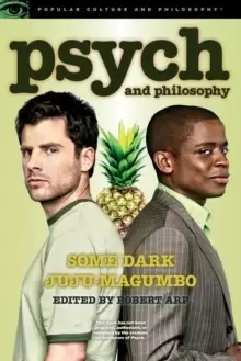 Image of Psych and Philosophy : Some Dark Juju-Magumbo