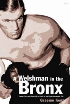 Image of A Welshman in the Bronx by Graeme Kent Paperback