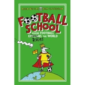 image of Football School Season 1: Where Football Explains the World Hardcover