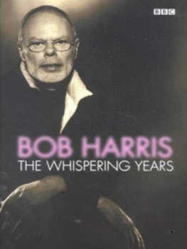 Image of The Whispering Years by Bob Harris Hardback