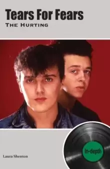 Image of Tears For Fears The Hurting : In-depth