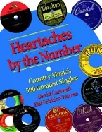 Image of heartaches by the number country musics 500 greatest singles