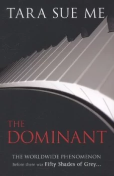 Image of The Dominant by Tara Sue Me Paperback
