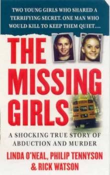 Image of The Missing Girls by Linda Oneal and Philip F Tennyson and Rick Watson and Linda Oneal Paperback
