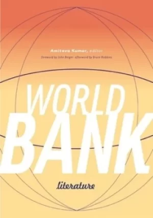 Image of World Bank literature by Amitava Kumar