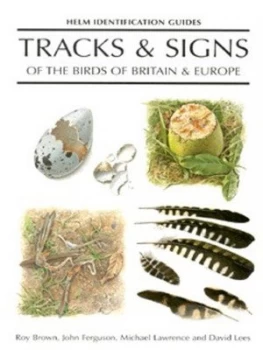 Image of Tracks and Signs of the Birds of Britain and Europe by R. W Brown Book