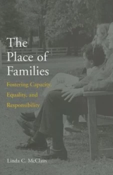 Image of The Place of Families by Linda C Mcclain Hardback