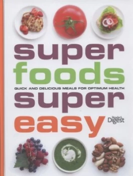 Image of Super Foods Super Easy by Readers Digest Hardback