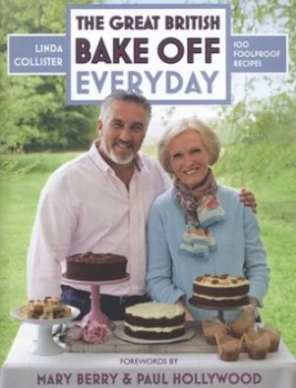 Image of The Great British Bake off Everyday by Linda Collister Hardback