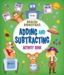 Image of Brain Boosters: Adding and Subtracting Activity Book