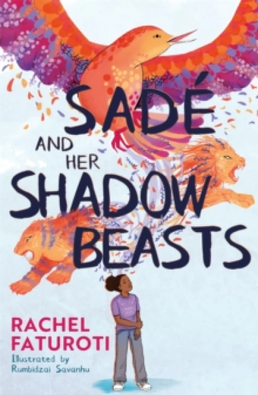 Image of Sade and Her Shadow Beasts : Beautiful debut narrative about grief, hope and resilience Paperback / softback