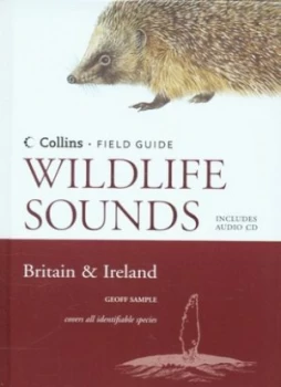 Image of Wildlife Sounds of Britain and Ireland by Geoff Sample Hardback