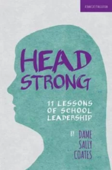 Image of Head Strong by Sally Coates and Steve Adcock Paperback