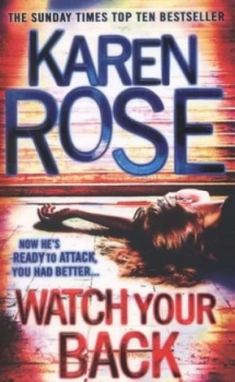 Image of Watch Your Back by Karen Rose Paperback
