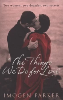 Image of The Things We Do for Love by Imogen Parker Paperback