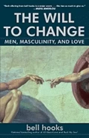 Image of will to change men masculinity and love