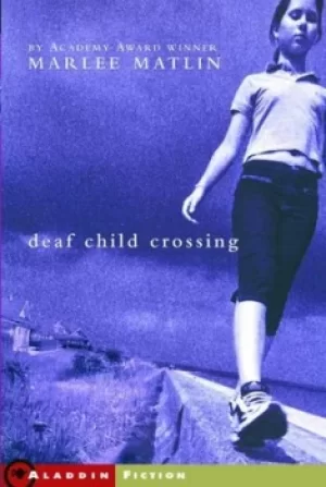 Image of Deaf child crossing by Marlee Matlin