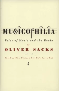Image of Musicophilia by Oliver Sacks Hardback