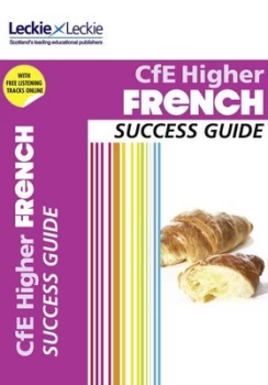 Image of Cfe Higher French Success Guide by Robert Kirk Book