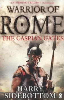 Image of The Caspian Gates by Harry Sidebottom Paperback