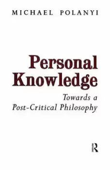 Image of Personal knowledge by Michael Polanyi