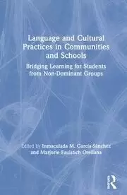 Image of Language and Cultural Practices in Communities and Schools Bridging Learning for Students from Non-Dominant Groups