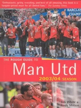 Image of Man Utd 2003-04 Season by Rough Guides Book