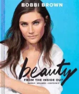 Image of bobbi brown beauty from the inside out makeup wellness confidence