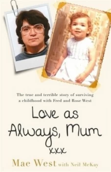 Image of Love as always mum xxx by Mae West