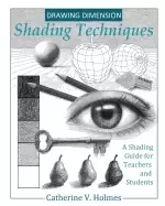 Image of drawing dimension shading techniques a shading guide for teachers and stude