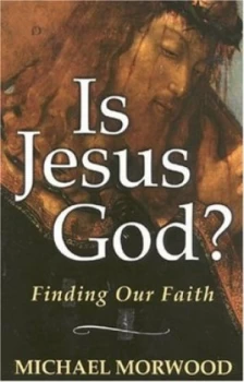 Image of Is Jesus God by Michael Morwood Paperback