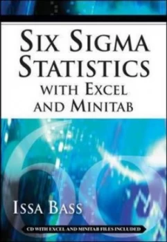 Image of Six Sigma Statistics with Excel and Minitab by Issa Bass Hardback