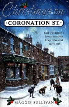 Image of Christmas on Coronation Street by Maggie Sullivan Hardback