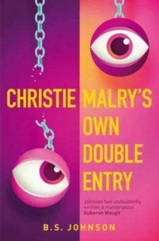 Image of Christie Malrys Own Double-Entry by B S Johnson Paperback
