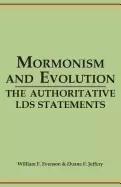 Image of mormonism and evolution the authoritative lds statements