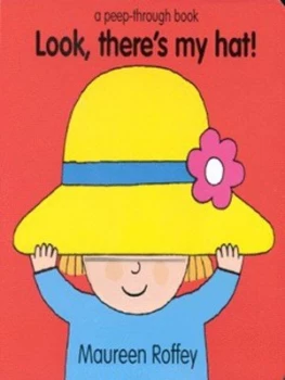 Image of Look Theres My Hat by Maureen Roffey Hardback