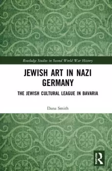 Image of Jewish Art in Nazi Germany The Jewish Cultural League in Bavaria