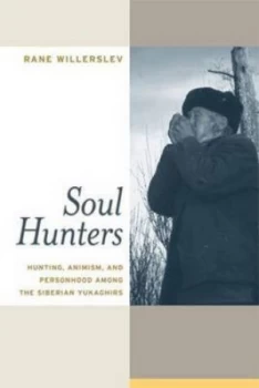 Image of Soul Hunters by Rane Willerslev Paperback