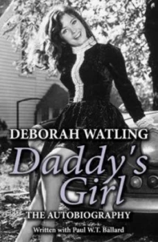 Image of Daddys Girl by Deborah Watling and Paul W. T Ballard Paperback