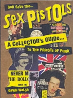 Image of God save the Sex Pistols by Gavin Walsh